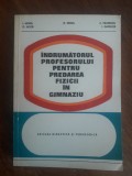 Indrumatorul profesorului pentru predarea fizicii in gimnaziu / R2P2F, Alta editura