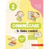 Comunicare in limba romana - Clasa a II-a - Daniela BerechetFlorian BerchetLidia CostacheJeana Tita, Paralela 45