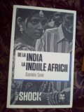 E2 De La India La Indiile Africii - Daniela Tane (impecabila)