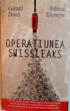 OPERATIUNEA SWISSLEAKS de GERARD DAVET, FABRICE LHOMME, 2016, Rao