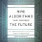 Nine Algorithms That Changed the Future: The Ingenious Ideas That Drive Today&#039;s Computers