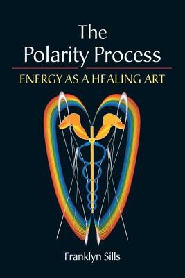 The Polarity Process: Energy as a Healing Art foto