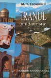 M. T. Faramarzi - Iranul ghid turistic (Editia: 2001)
