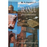 M. T. Faramarzi - Iranul ghid turistic (Editia: 2001)