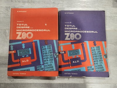 Totul despre microprocesorul Z80 vol.1 si 2 de M.Patrubany foto