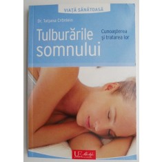 Tulburarile somnului. Cunoasterea si tratarea lor &ndash; Tatjana Cronlein