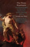 The Three Mountains: Gnosis, Kabbalah, and the Sexual Mysteries of the Secret Path to Liberation