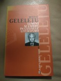 Lumini si umbre in culisele literaturii - Mihai Geleletu (Editura Litera, 2003)