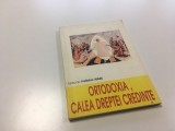 Cumpara ieftin EPISCOP KALLISTOS WARE, ORTODOXIA- CALEA DREPTEI CREDINTE