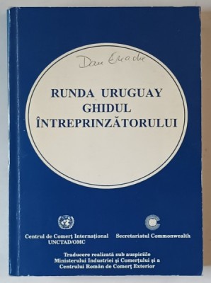 RUNDA URUGUAY , GHIDUL INTREPRINZATORULUI , 1997 foto