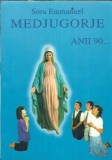 Medjugorje. Anii 90. Triumful inimii - Sora Emmanuel