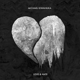 Love &amp; Hate | Michael Kiwanuka