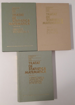 Gheorghe Mihoc Tratat de statistica matematica Trei volume foto