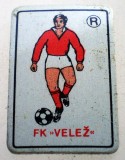 I.568 2XINSIGNA STICKPIN CLUB FOTBAL NK HAJDUK și FK VELEZ fără ace, Europa