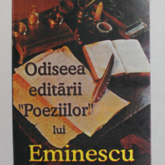Odiseea editarii Poeziilor lui Eminescu din prima suta de ani 1884-1984 - Pericle Martinescu