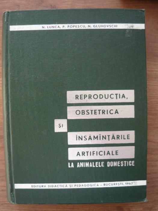 REPRODUCTIA, OBSTETRICA SI INSAMANTARILE ARTIFICIALE LA ANIMALELE DOMESTICE