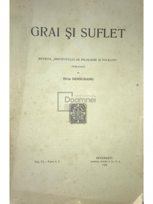 Ovid Densusianu - Grai și suflet, vol. VI (editia 1934) foto
