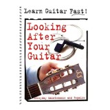 Looking After Your Guitar Everyday Maintenance And Repairs