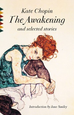 The Awakening and Selected Stories: Introduction by Jane Smiley foto