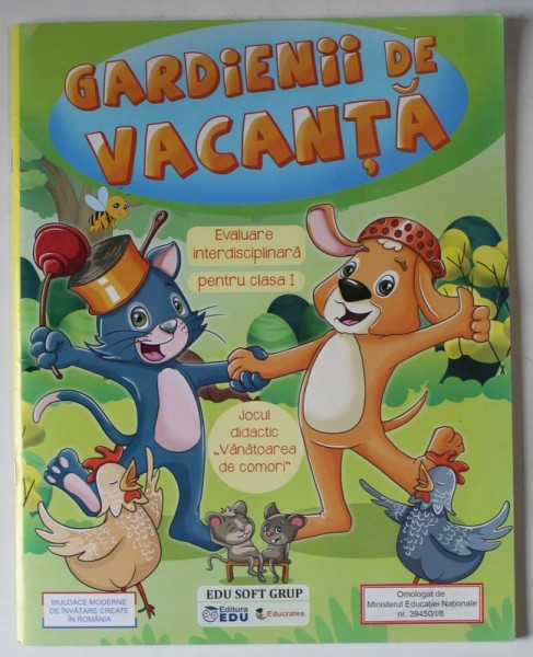 GARDIENII DE VACANTA , EVALUARE INTERDISCIPLINARA PENTRU CLASA I , 2017