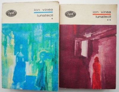 Lunatecii (2 volume) &amp;ndash; Ion Vinea foto