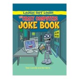 The Crazy Computers Joke Book