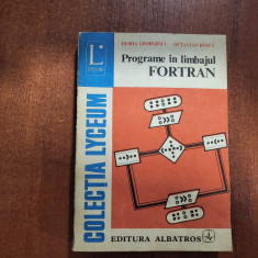 Programe in limbajul FORTRAN de Horia Georgescu,Octavian Basca