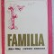 FAMILIA ( 1865 - 1906 ) - CONTRIBUTII MONOGRAFICE de ALEXANDRU CRISAN , 1973
