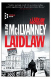 Laidlaw. Jack Laidlaw #1 - William McIlvanney