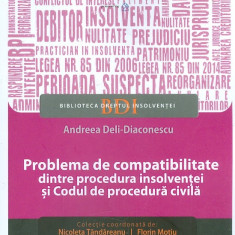 Problema de compatibilitate dintre procedura insolventei si Codul de procedura civila | Andreea Deli-Diaconescu