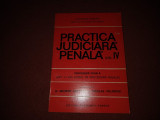 PRACTICA JUDICIARA PENALA (VOL.4) - GEORGE ANTONIU, N. VOLONCIU