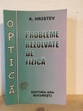 A. Hristev - Probleme Rezolvate de Fizica