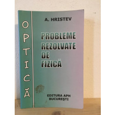 A. Hristev - Probleme Rezolvate de Fizica