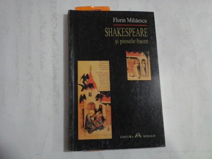 SHAKESPEARE si piesele-basm - Florin Mihaescu
