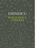 Publicistica literara - Mihai Eminescu