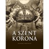 A Szent Korona - Z&aacute;goni-Bogsch Gergely