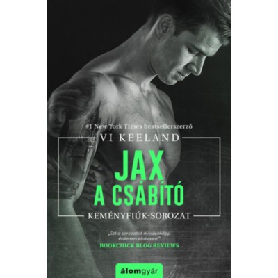 Jax, a cs&amp;aacute;b&amp;iacute;t&amp;oacute; - Vi Keeland foto