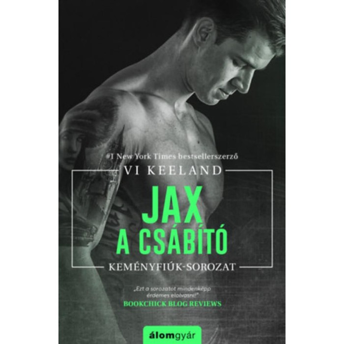 Jax, a cs&aacute;b&iacute;t&oacute; - Vi Keeland
