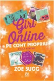 Girl Online. Pe cont propriu | Zoe Sugg, Epica