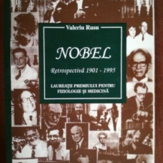 Nobel. Retrospectiva 1901- 1995. Laureatii premiului pentru fiziologie si medicina- Valeriu Rusu