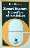 Ion Biberi - Eseuri literare, filosofice si artistice - Cartea Romaneasca, 1982, Filosofie, Arta, Literatura Romana