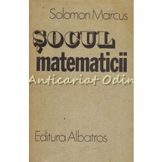 Socul Matematicii - Solomon Marcus