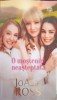 O MOSTENIRE NEASTEPTATA-JOANN ROSS-243705