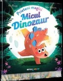 Prieteni magici. Micul dinozaur - Kit Frost, Sian Roberts - Meteor Press