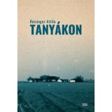 Tany&aacute;kon - Reisinger Attila