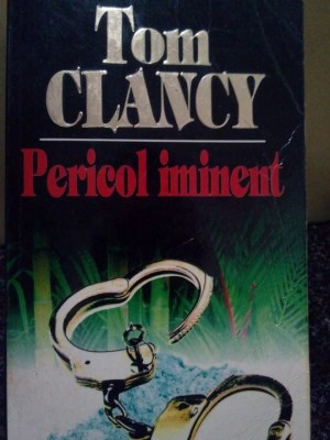 Tom Clancy - Pericol iminent (1998) foto