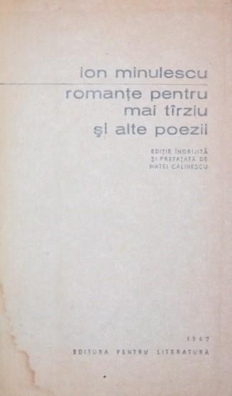 ROMANTE PENTRU MAI TARZIU SI ALTE POEZII