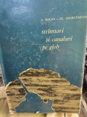 Stramtori si canaluri pe glob - Adrian Holan, Claudiu Giurcaneanu