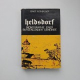 Ernst Rothbacher, Heldsdorf. Monographie einer Burzenlander Gemeinde (Halchiu. Monografia unei comune din Tara Barsei-Brasov), 1977