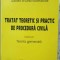 TRATAT TEORETIC SI PRACTIC DE PROCEDURA CIVILA VOL.1 TEORIA GENERALA-VIOREL MIHAI CIOBANU-230606